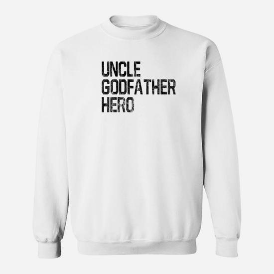 Uncle Godfather Hero Cool Awesome Family Premium Sweat Shirt | Seseable UK