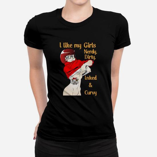 Nerdy Dirty Inked And Curvy I Like My Girl Velma Women T-shirt | Seseable CA