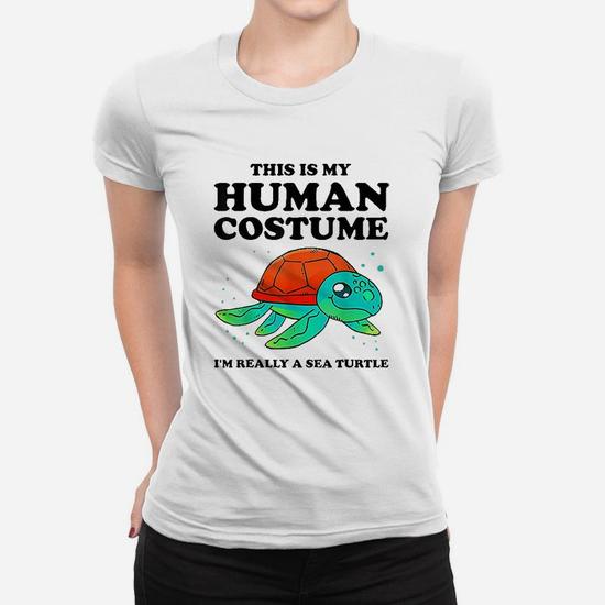 This Is My Human Costume I'm Really A Sea Turtle T-Shirt This Is My Human Costume I'm Really A Sea Turtle T-Shirt