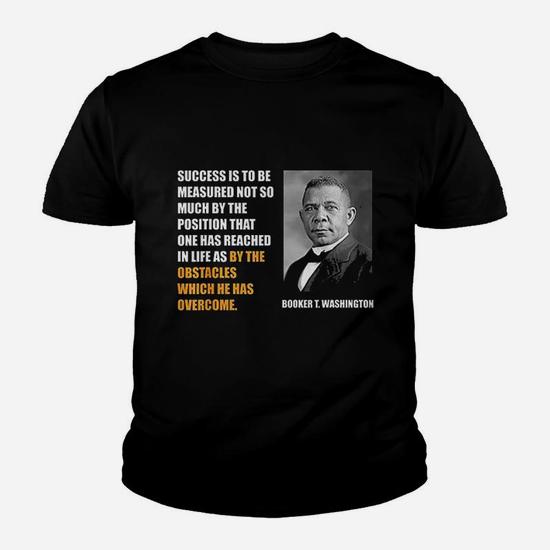 Black History Quote Tshirt Booker T. Washington Black History Quote Tshirt Booker T. Washington