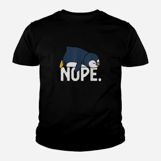 Funny Nope Not Today Lazy Penguin Lover Gift T-Shirt Funny Nope Not Today Lazy Penguin Lover Gift T-Shirt