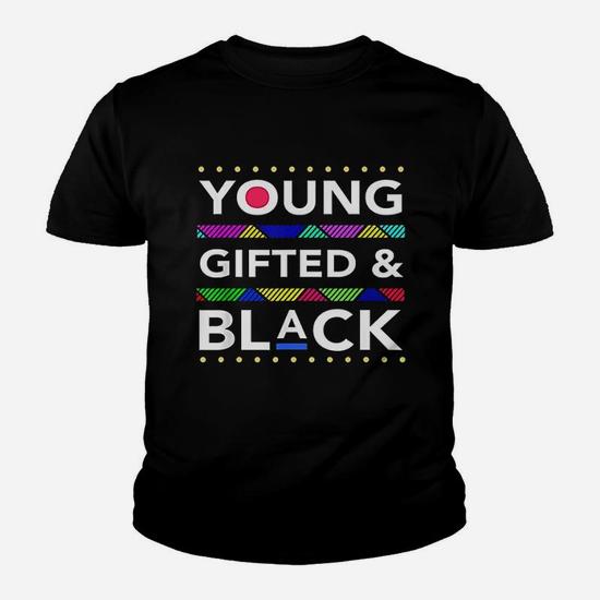 Young Gifted And Black - Black Girl Magic And Black History T-Shirt