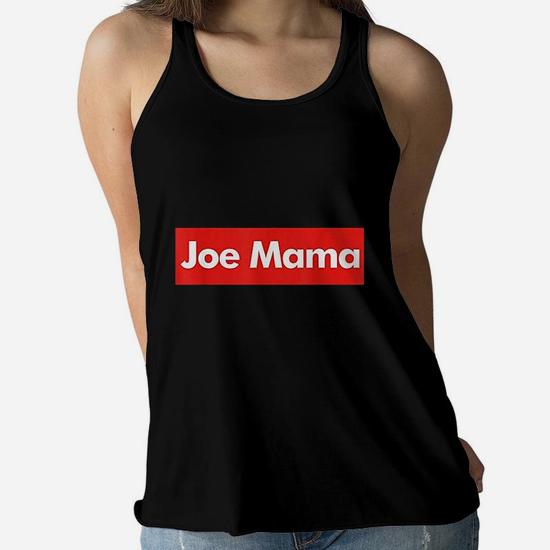 https://images.cloudfinary.com/styles/550x550/66.front/Black/dont-ask-who-joe-is-joe-mama-meme-ladies-flowy-tank-20211005110616-fuiuruhw.jpg