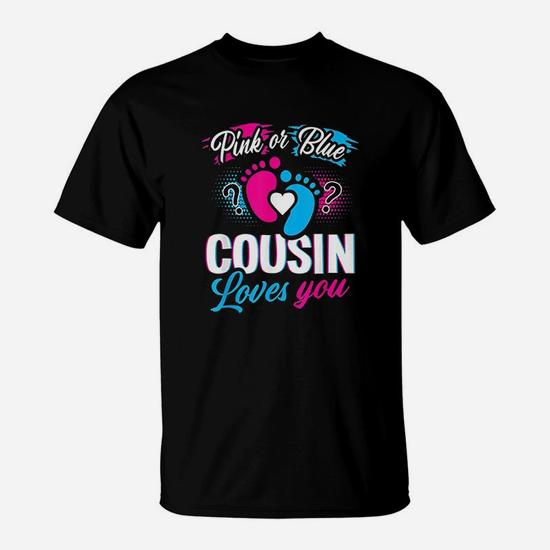 Pink Or Blue Cousin Loves You Shirt Gender Reveal Baby Party Pink Or Blue Cousin Loves You Shirt Gender Reveal Baby Party