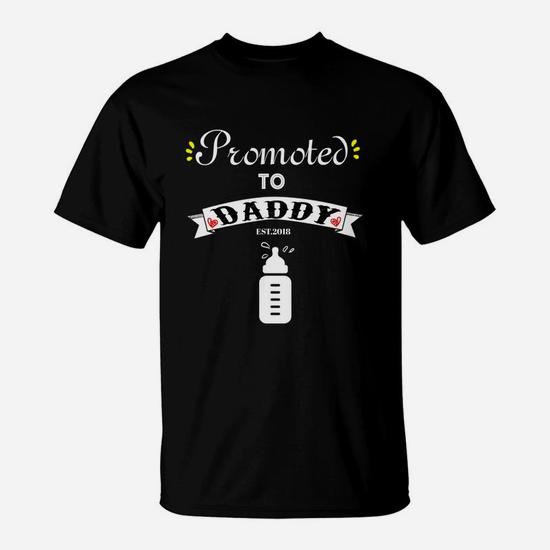 Promoted To Daddy Est. 2018 Gift For New Daddy T-Shirt Baby Promoted To Daddy Est. 2018 Gift For New Daddy T-Shirt Baby