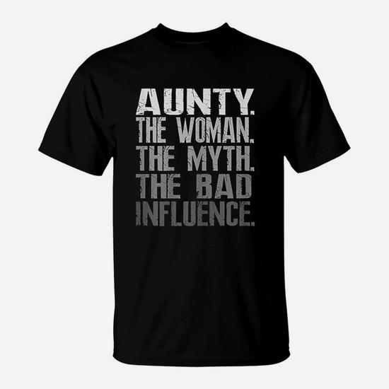 Aunt The Woman The Myth The Bad Influence Vintage T Shirt Aunt The Woman The Myth The Bad Influence Vintage T Shirt