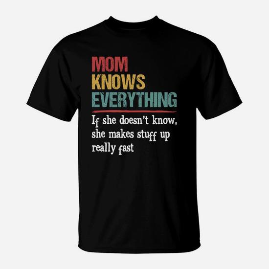 Vintage Mom Knows Everything Quote Black T-Shirt