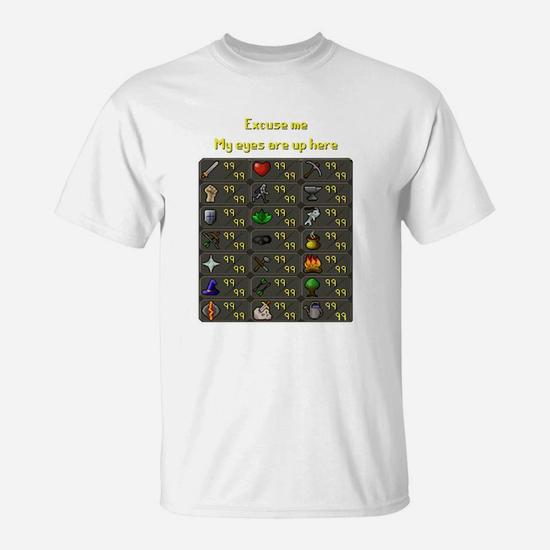 runescape my eyes are up here shirt