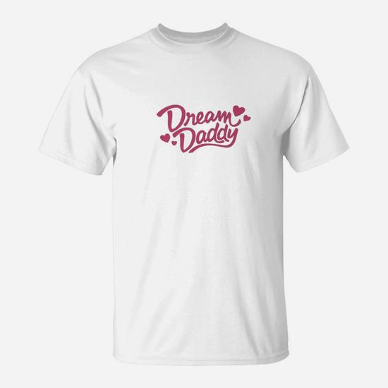 Dream Daddy T-Shirt Dream Daddy T-Shirt