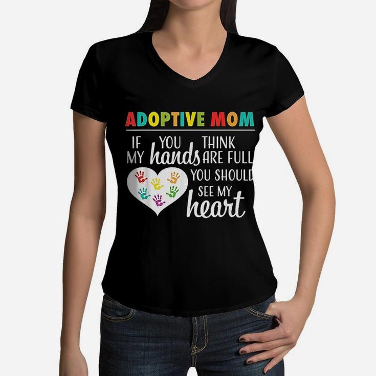 Adoptive Mom Heart Quote Adoption Women V-Neck T-Shirt