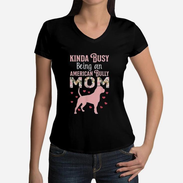 American Bully Mom Pitty Pitties Bulldog Women V-Neck T-Shirt
