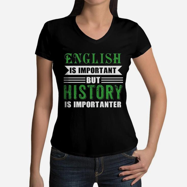 Awesome Shirt For History Lover. Gift For Dadmom. Women V-Neck T-Shirt