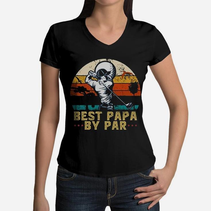 - Best Papa By Par Funny Golf Dad Vintage Sunset Humor Women V-Neck T-Shirt