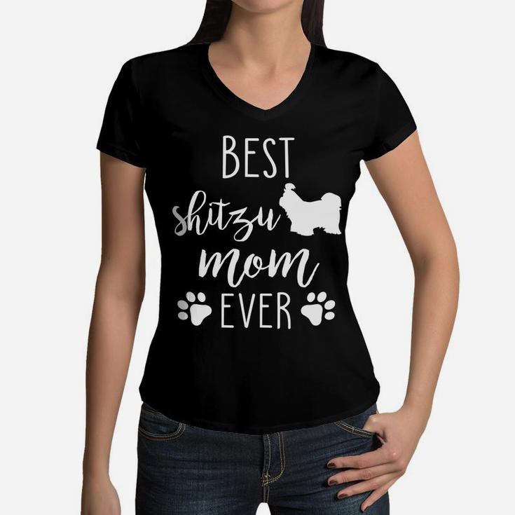 Best Shitzu Mom Ever Dog Mothers Day Gift Women V-Neck T-Shirt