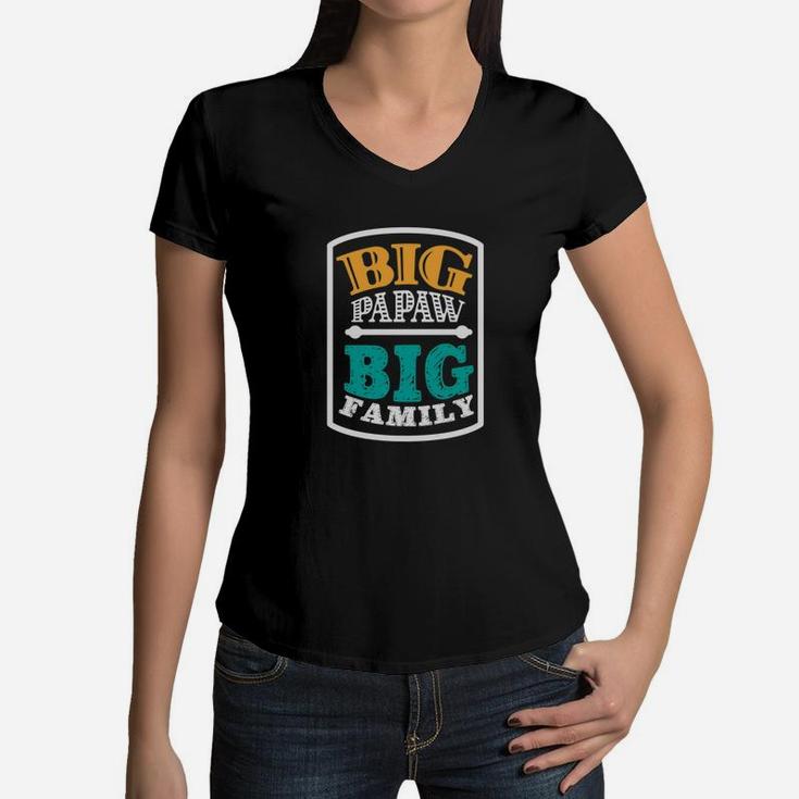 Big Papaw Big Family Grandpa Funny Fathers Day Men Gift Premium Women V-Neck T-Shirt
