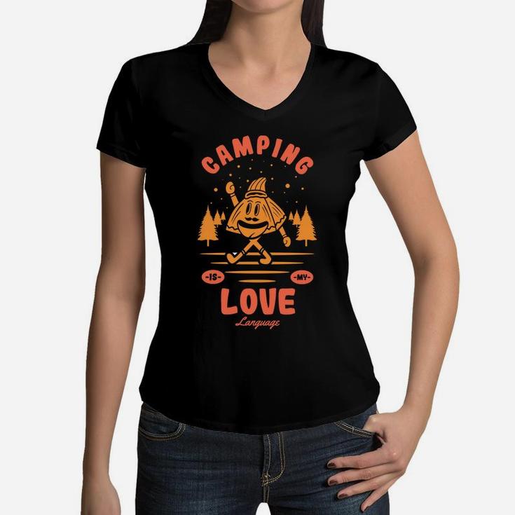 Camping Is My Love Language Camping Night Women V-Neck T-Shirt
