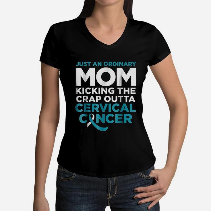 Cervical Canker Fighter Gift For Mom Funny Quote Women V-Neck T-Shirt
