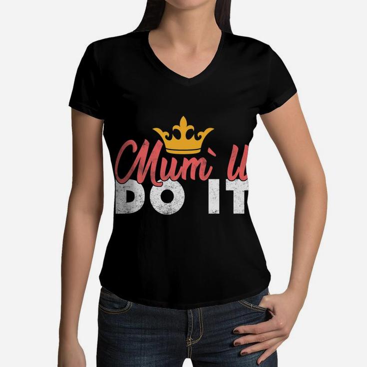 Daughter Dad Gift Quote For Mom Best Mommy Son Women Women V-Neck T-Shirt