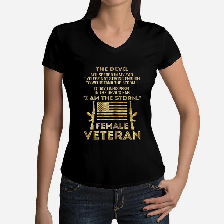 Female Veteran I Am The Storm Women V-Neck T-Shirt