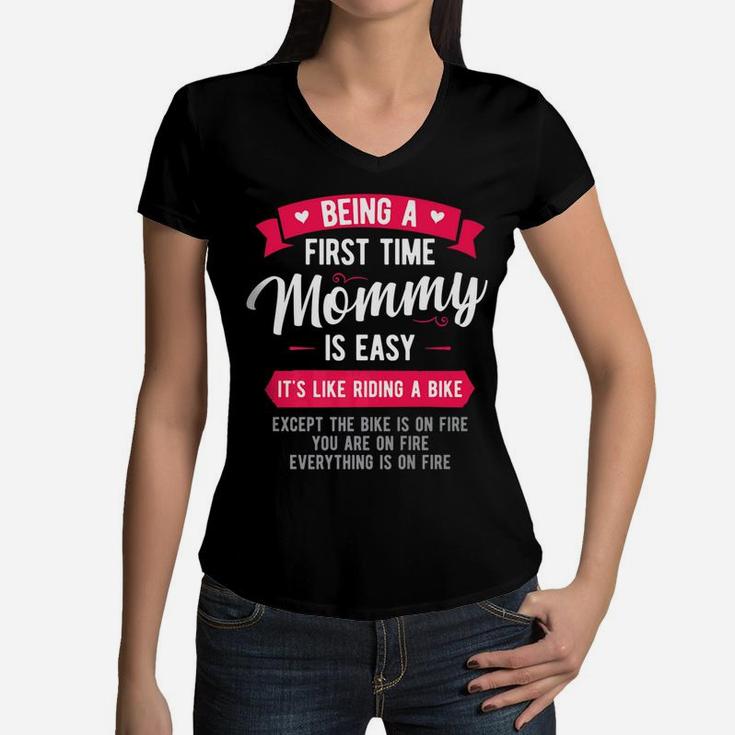 Funny First Time Mommy Is Easy Mom Gift Women V-Neck T-Shirt