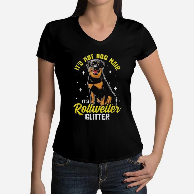 Funny Rottweiler Sayings For Rottie Moms And Rottie Dads Women V-Neck T-Shirt