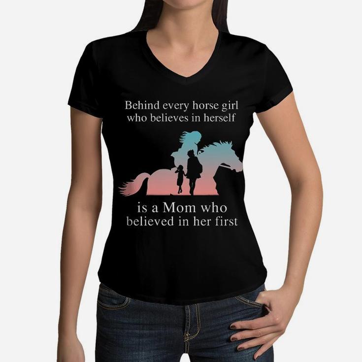 Horse Behind Every Horse Girl Is Mom Women V-Neck T-Shirt