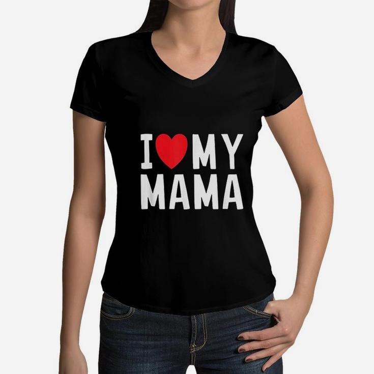 I Love My Mama Heart Celebrate Mom Women V-Neck T-Shirt