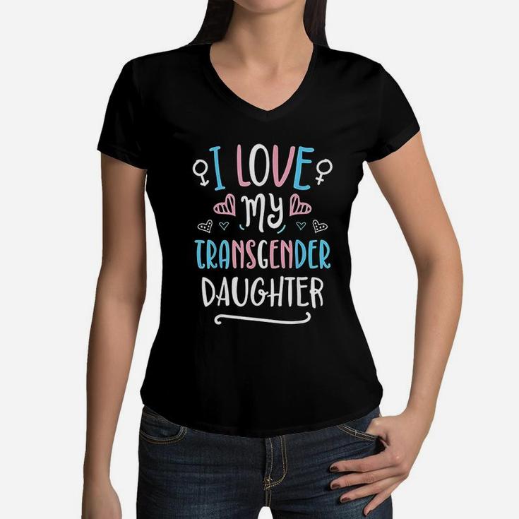 I Love My Transgender Daughter Lgbt Pride Flag Trans Mom Dad Women V-Neck T-Shirt