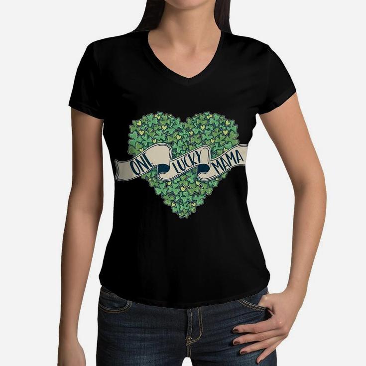 Irish Shamrock Heart One Lucky Mama St Patricks Day Women V-Neck T-Shirt