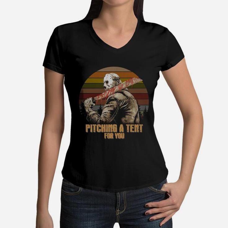 Jason Friday The 13th Pitching A Tent For You Vintage Shirt Women V-Neck T-Shirt