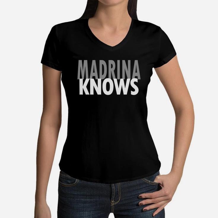 Madrina Knows Spanish Godmother Mom Mexican Baby Shower Women V-Neck T-Shirt