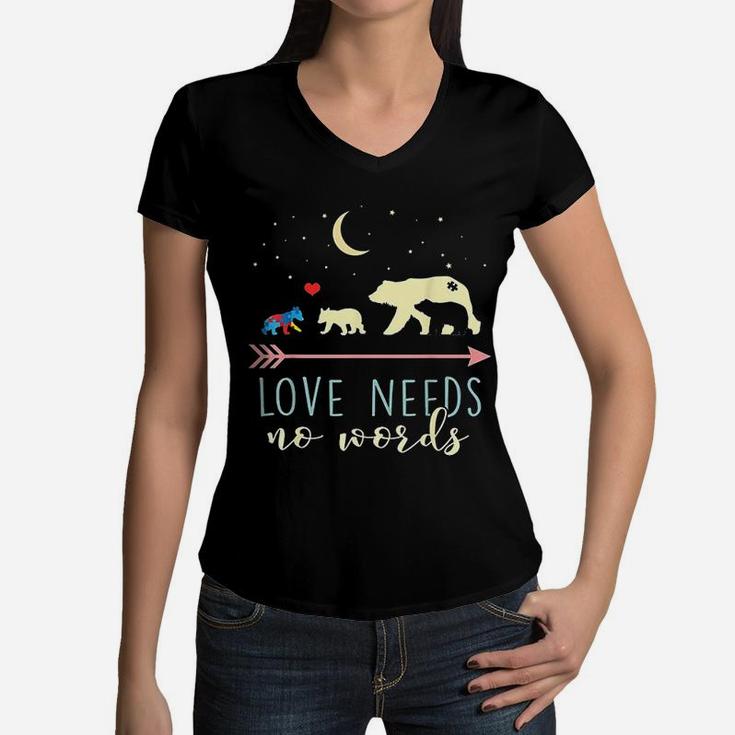 Mama Bear Love Needs No Words birthday Women V-Neck T-Shirt