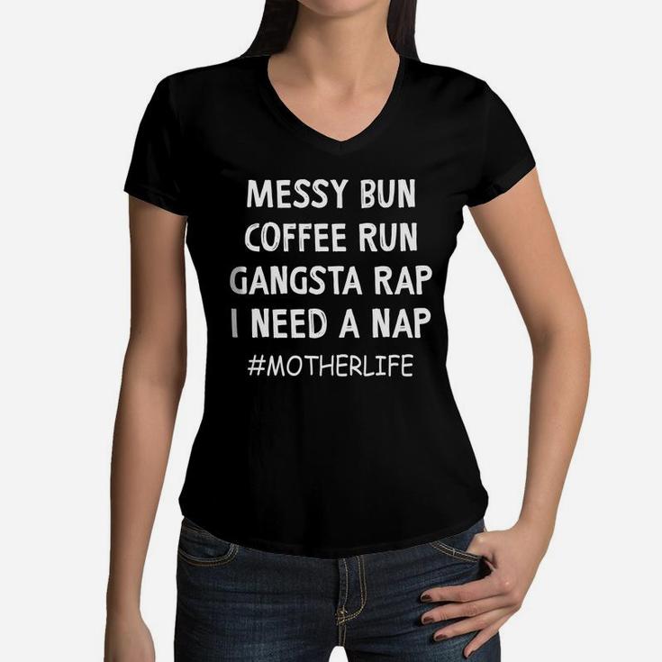 Messy Bun Mother Life Women V-Neck T-Shirt