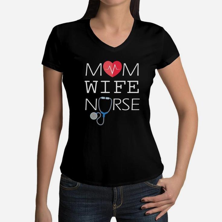 Mom Wife Nurse Happy Mother Mama Mommy Lover Women V-Neck T-Shirt