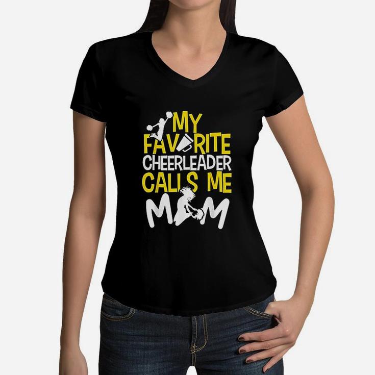 My Favorite Cheerleader Calls Me Mom Cheer Mom Women V-Neck T-Shirt
