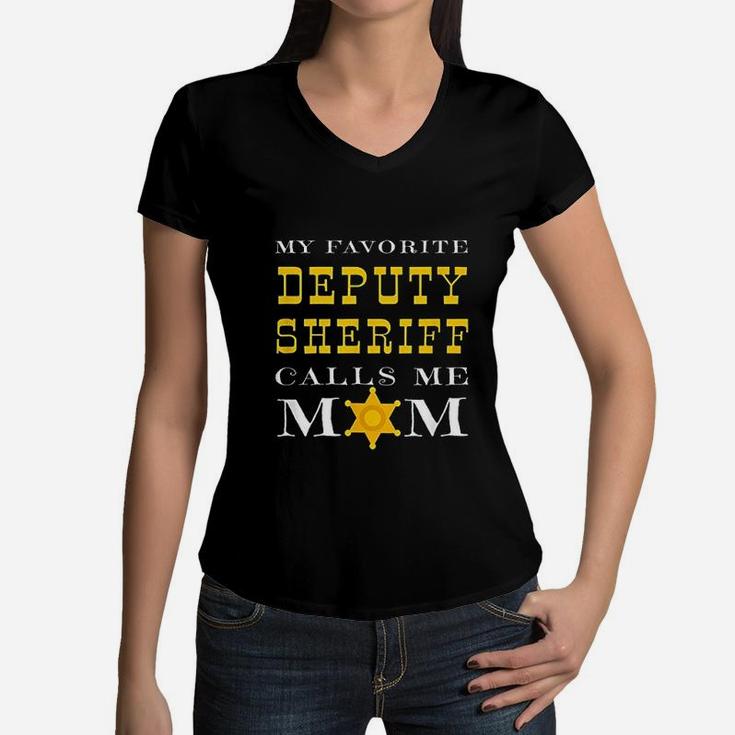 My Favorite Deputy Sheriff Calls Me Mom Proud Mother Badge Women V-Neck T-Shirt
