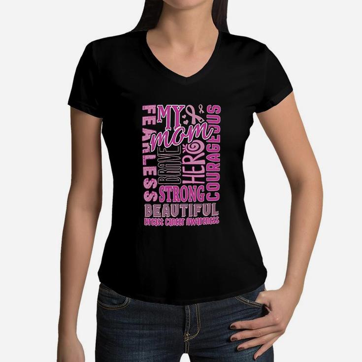 My Mom Is Brave Strong And Beautiful Women V-Neck T-Shirt
