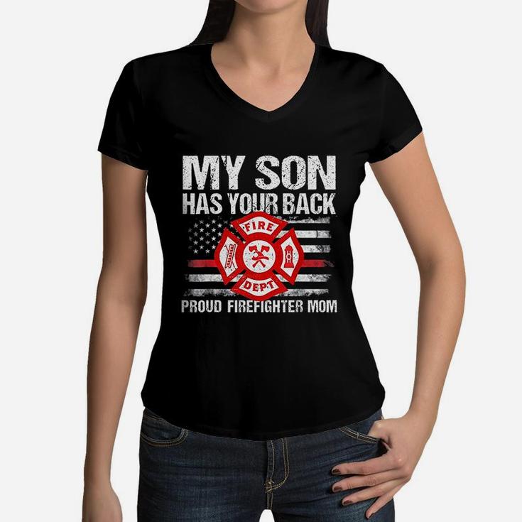 My Son Has Your Back Firefighter Family Women V-Neck T-Shirt