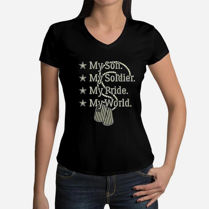 My Son Is A Soldier Hero Proud Military Mom Dad Parent Women V-Neck T-Shirt