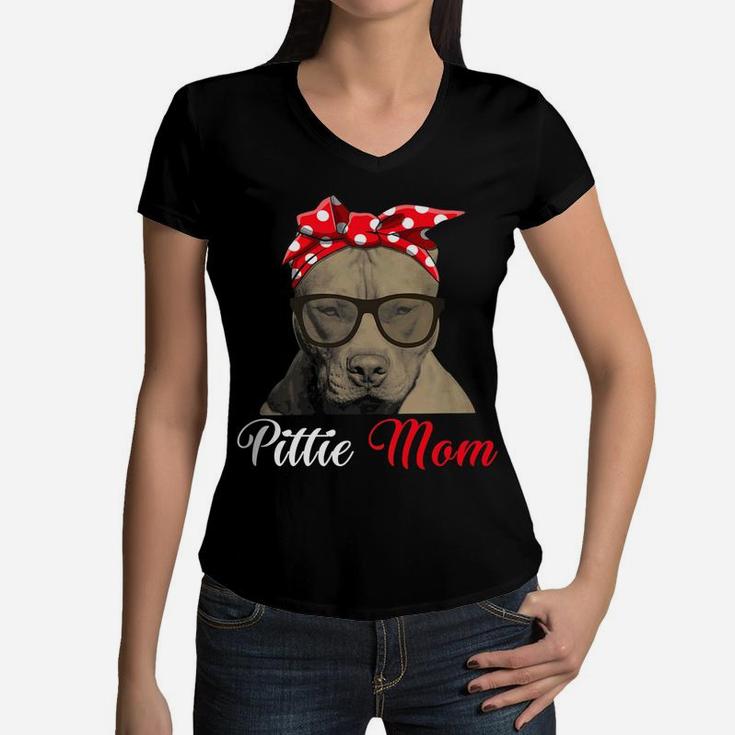 Pittie Mom For Pitbull Dog Lovers Mothers Day Gift Women V-Neck T-Shirt