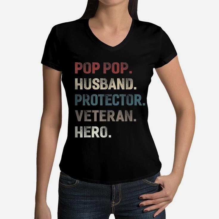 Pop Pop Husband Protector Veteran Hero Grandpa Dad Men Gift Women V-Neck T-Shirt