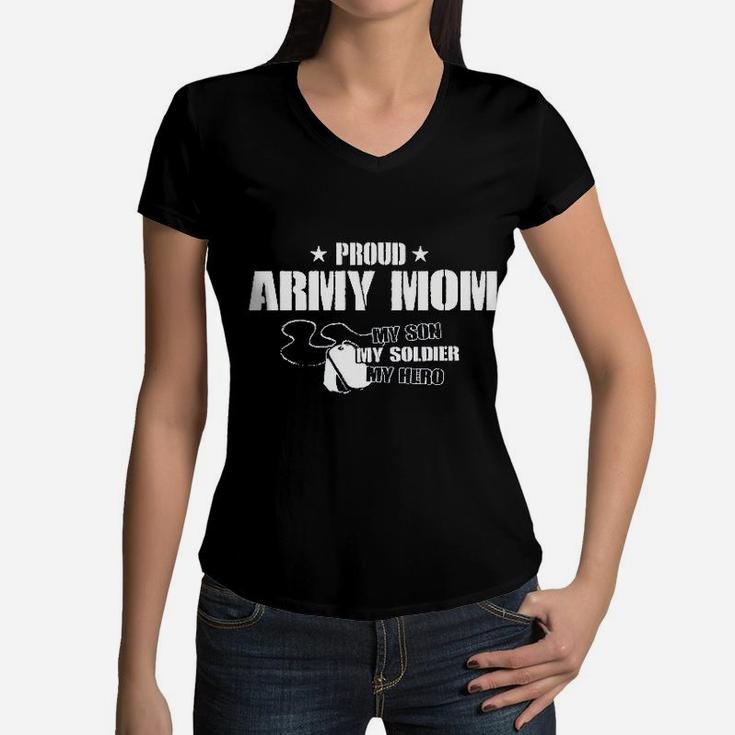 Proud Army Mom My Son Soldier Hero Missy Women V-Neck T-Shirt