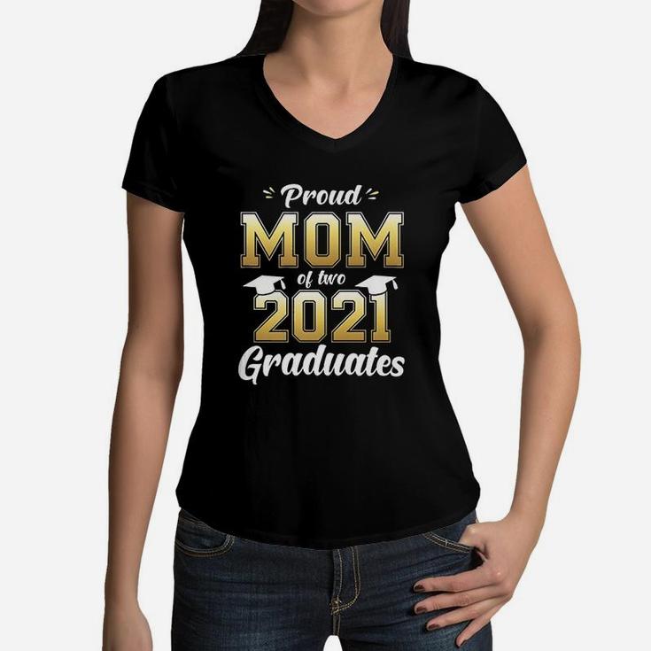 Proud Mom Of Two 2021 Graduates Senior 21 Women V-Neck T-Shirt