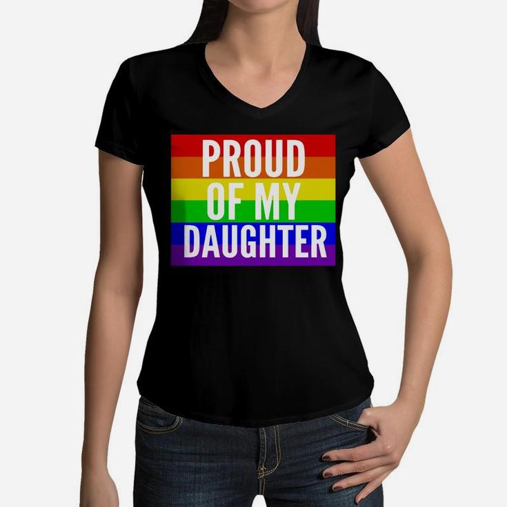Proud Of My Daughter - Proud Mom Or Dad Gay T Shirt Black Women B0762nfpdr 1 Women V-Neck T-Shirt