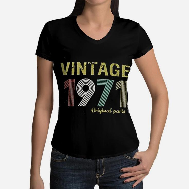 Birthday Vintage 1971 Original Parts  Women V-Neck T-Shirt