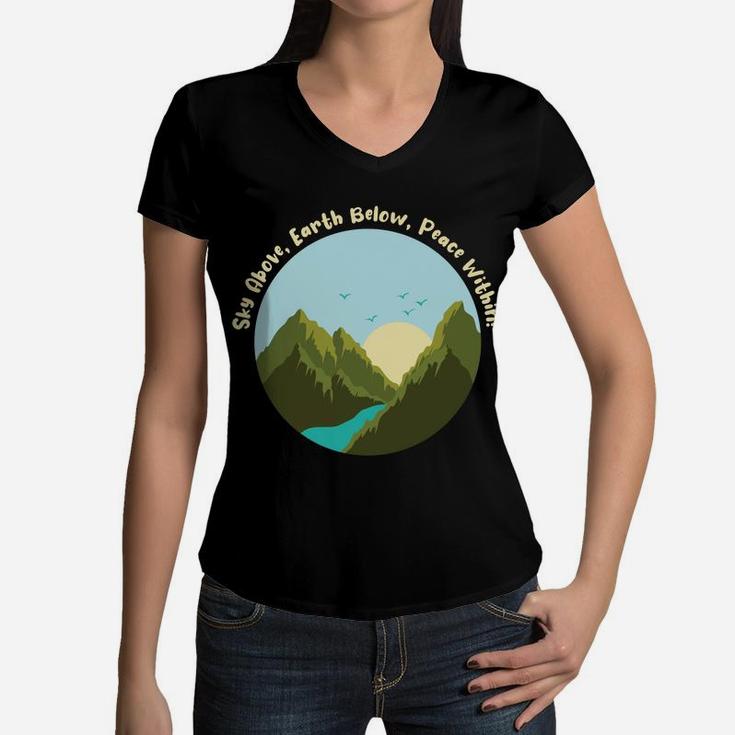 Sky Above Earth Below Peace Within Funny Camping Women V-Neck T-Shirt