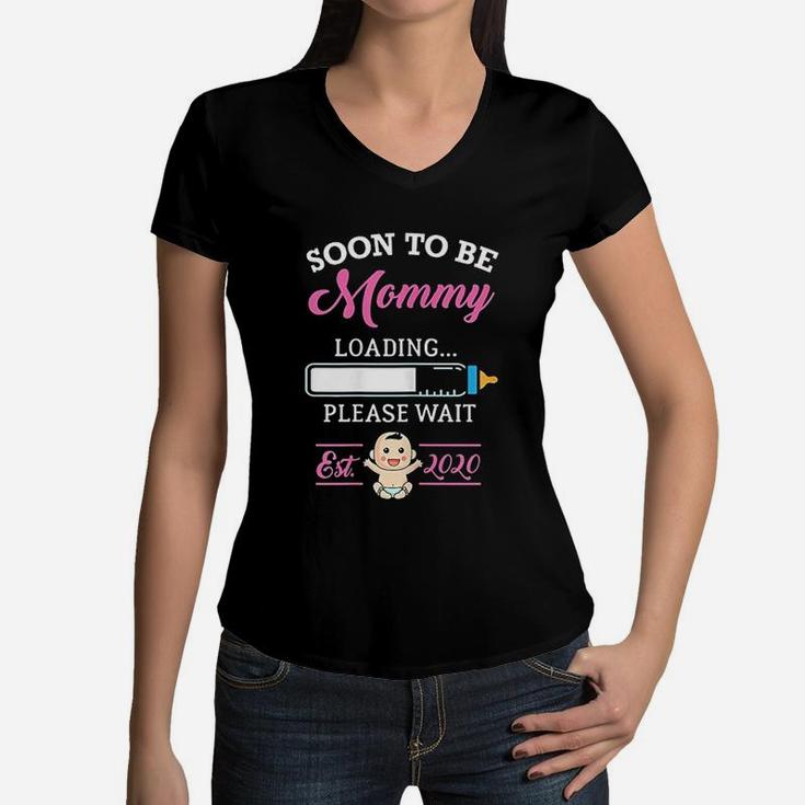 Soon To Be Mommy Est 2020 Or 2019 First Time Moms Women V-Neck T-Shirt