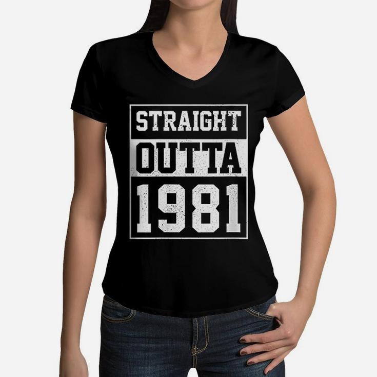 Straight Outta 1981 Funny Vintage Birthday Gift Women V-Neck T-Shirt