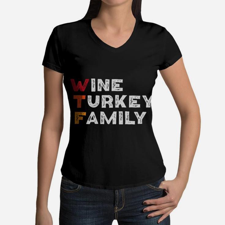 Thanksgiving Funny Party Gift Wine Turkey Family Women V-Neck T-Shirt