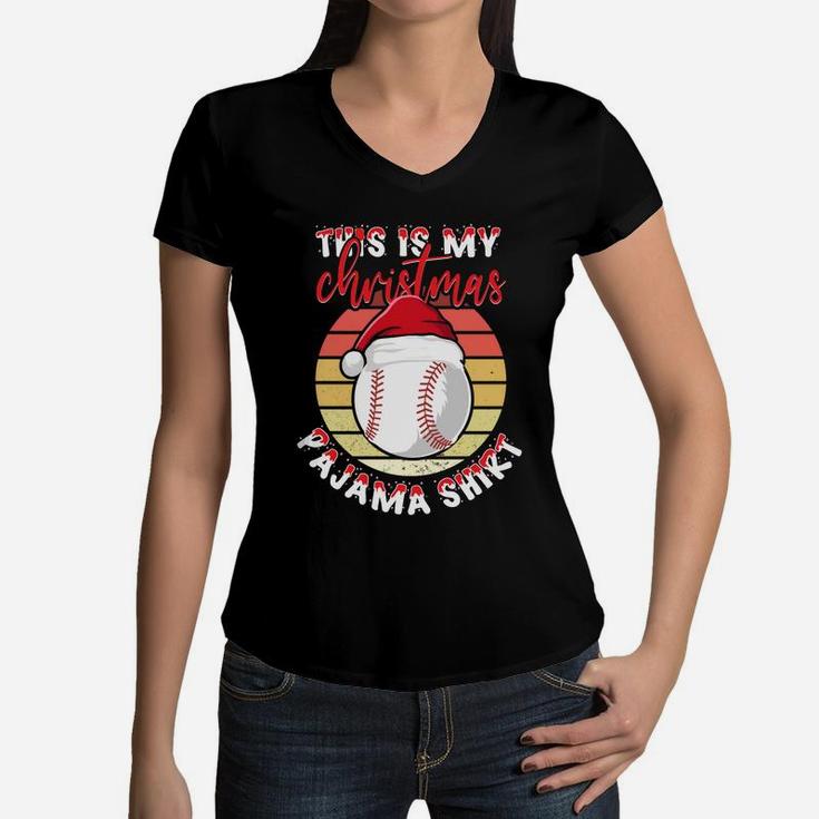 This Is My Christmas Pajama Shirt Vintage Baseball Sport Lovers Women V-Neck T-Shirt